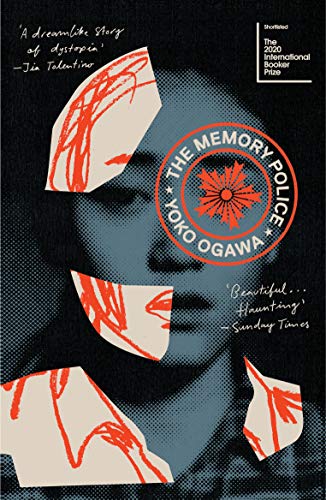 The Memory Police: Nominiert: The Kitschies Red Tentacle Award 2020 von Penguin